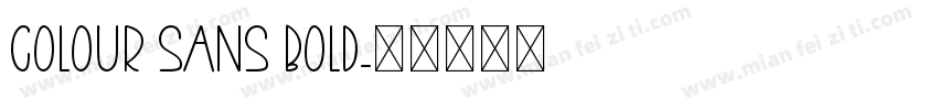 Colour Sans Bold字体转换